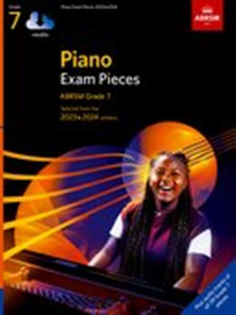 ABRSM PIANO EXAM PIECES 2023-2024 GRADE 7 + AUDIO: SELECTED FROM THE 2023 & 2024 SYLLABUS