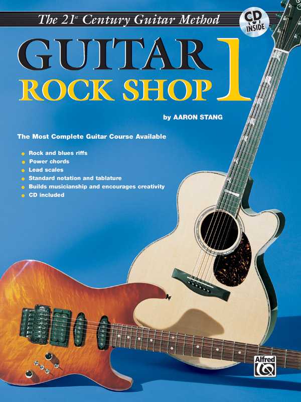 21ST CENTURY GUITAR ROCK SHOP 1: THE MOST COMPLETE GUITAR COURSE AVAILABLE