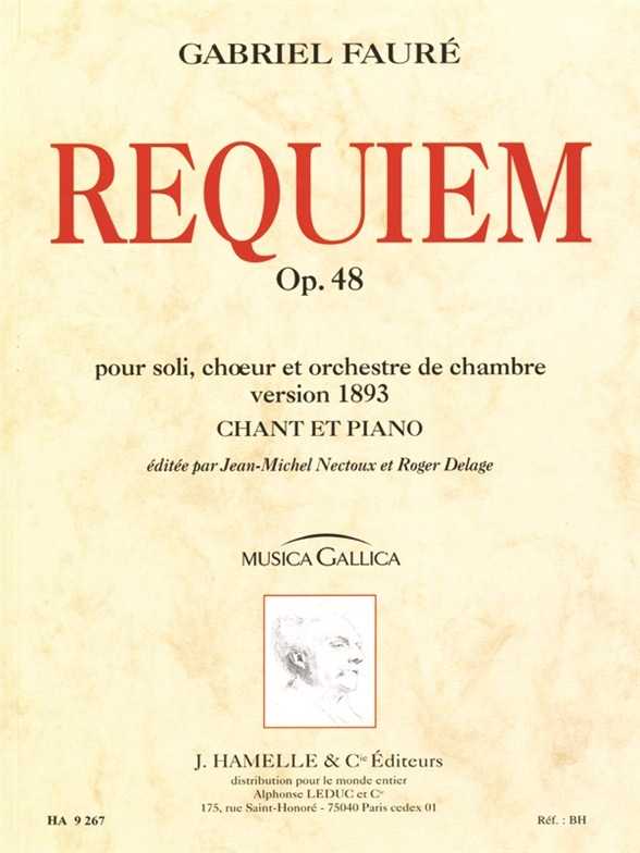 Requiem op. 48 - Version 1893 reduction pour soli, choeur et piano