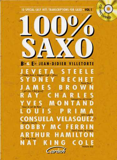 100% SAXO VOL. 1: 10 SPECIAL EASY HITS TRANSCRIPTIONS FOR SAXO