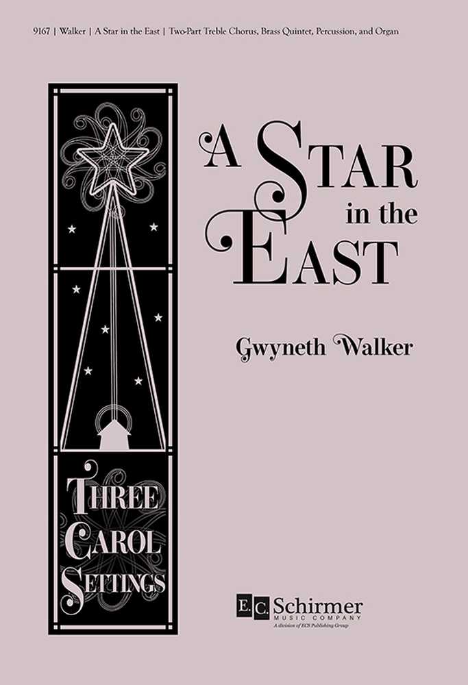 A STAR IN THE EAST: THREE CAROL SETTINGS