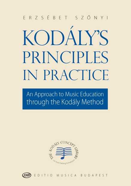 Kodály's Principles in Practice 